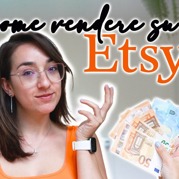 How to sell on ETSY - first steps Guided tour ITA