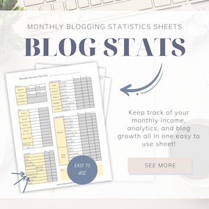 May include: A printable worksheet for tracking monthly blog statistics, including income, analytics, and growth. The worksheet is titled "Blog Stats" and has a light blue and yellow color scheme. The text "Easy to Use" is printed on the worksheet.