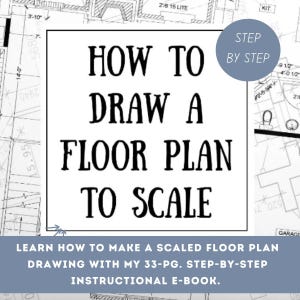 How to draw a floor plan to scale, floor plan, scale drawing, furniture plan, architecture drawing, decorating how to, architecture design