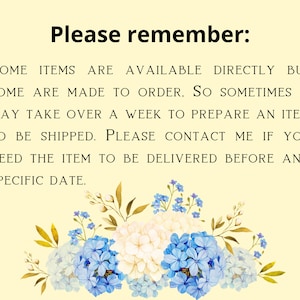 Puede incluir: Por favor, recuerda: Algunos art&iacute;culos est&aacute;n disponibles directamente, pero otros se hacen por encargo. Por lo tanto, a veces puede tardar m&aacute;s de una semana en preparar un art&iacute;culo para su env&iacute;o. Ponte en contacto conmigo si necesitas que el art&iacute;culo se entregue antes de una fecha espec&iacute;fica.