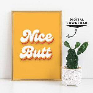 Nice Butt Poster Printable Wall Art Digital Download - Etsy
