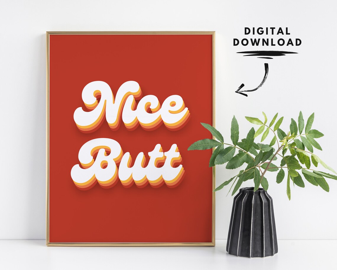 Nice Butt Poster Printable Wall Art Digital Download - Etsy