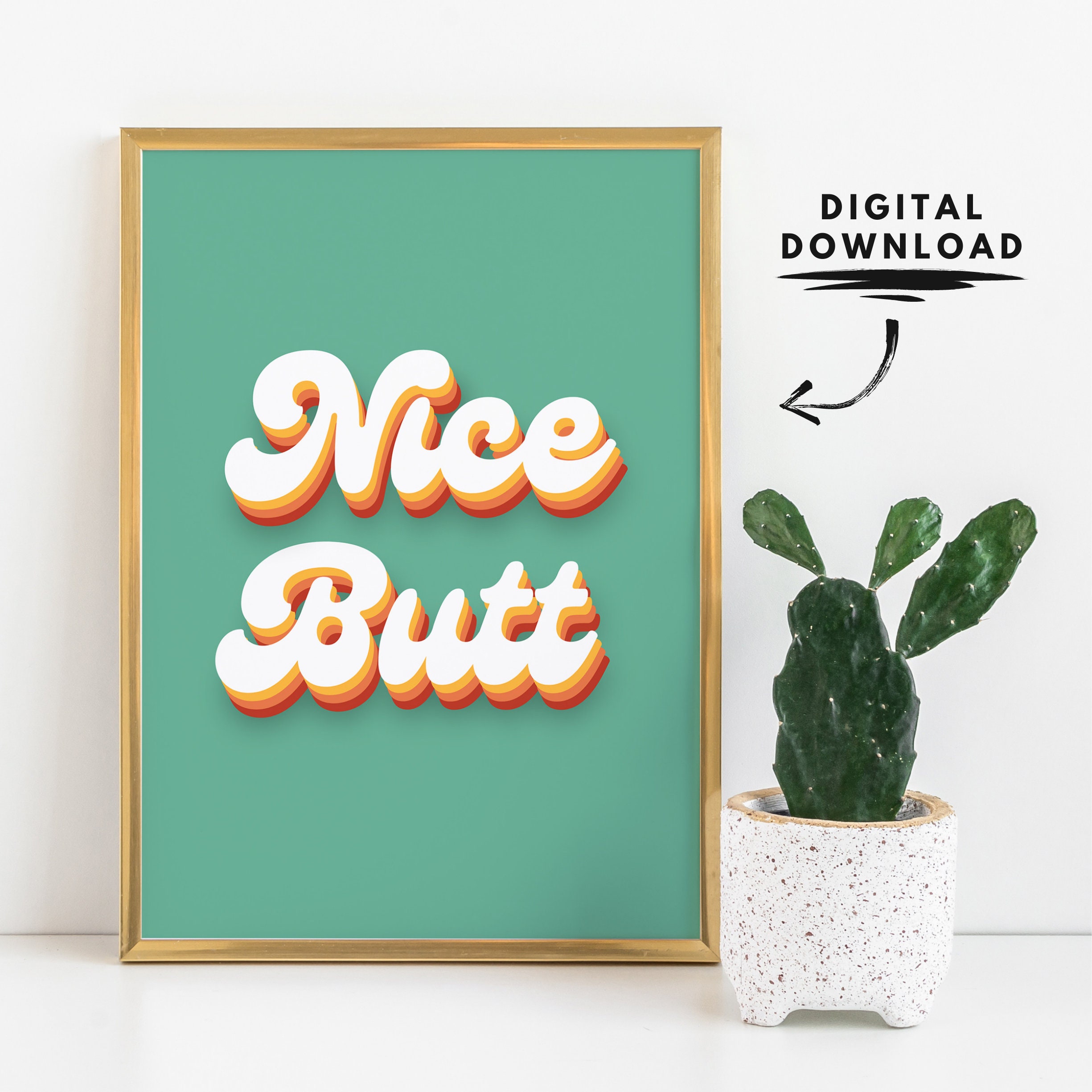 Nice Butt poster printable wall art digital download | Etsy