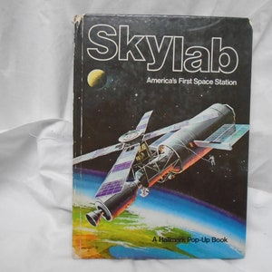 Skylab, America&#39;s First Space Station, Hallmark Pop-Up Book, Hallmark Children&#39;s Edition