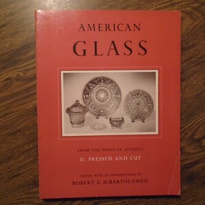 American Glass, Volume II, Pressed and Cut