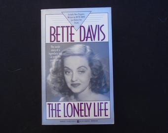 Bette Davis, The Lonely Life, Paperback - The Inside Story of A Legendary Star, As Only She Could Tell It