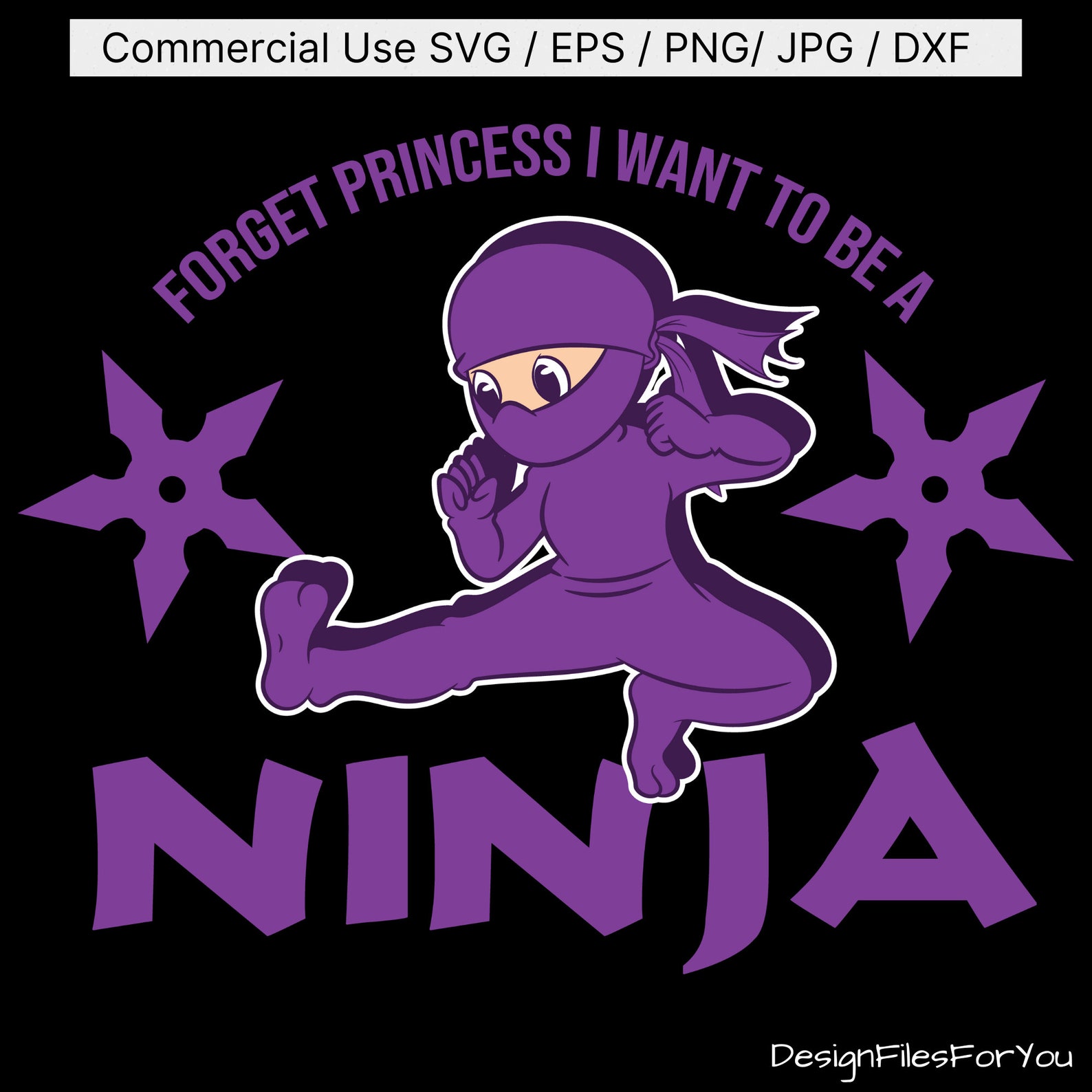 Princess I Want to Be A Ninja SVG Ninja SVG Graphic Etsy