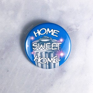 Home Sweet Home Trash Garbage 1.5” Pinback button