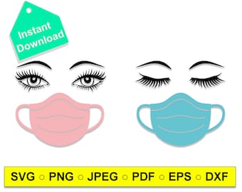 Mask SVG, Facemask, Eyes, Eyelash, Eyelashes, Quarantine Vector,Medical Mask, Png,Jpg,Eps,Dxf,Covid, Digital