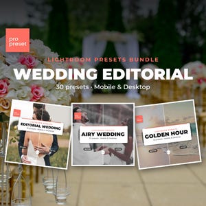 Può includere: Un pacchetto di preset Lightroom intitolato Wedding Editorial, contenente 30 preset per dispositivi mobili e desktop. La grafica mostra tre riquadri di anteprima etichettati Editorial Wedding, Airy Wedding e Golden Hour, ciascuno con confronti prima e dopo.