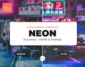 May include: A digital product display featuring Lightroom Presets Neon with 10 presets for mobile and desktop. The image shows a split-screen comparison of a city street at night with neon signs, labeled before and after, with the text pro preset.