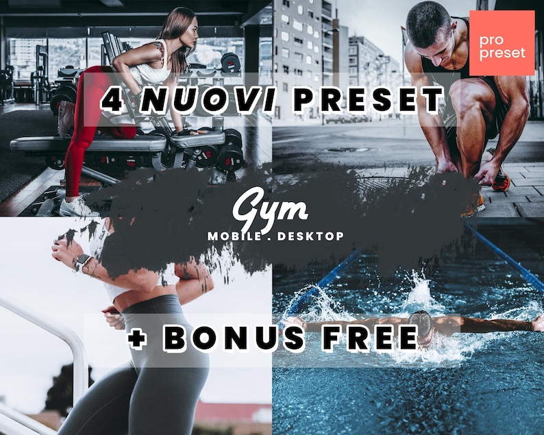 May include: A collage of four images showcasing a gym theme. The first image shows a woman working out on a weight machine. The second image shows a man running in the city. The third image shows a woman working out on a stair climber. The fourth image shows a man swimming in a pool. The text "4 NUOVI PRESET Gym MOBILE. DESKTOP + BONUS FREE" is displayed on the collage.