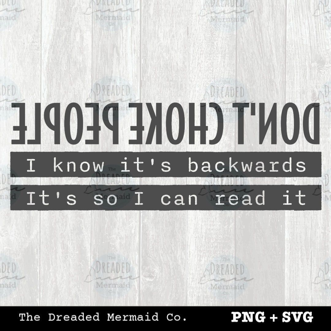 Don't Choke People SVG PNG Digital File Instant Download Don't Choke