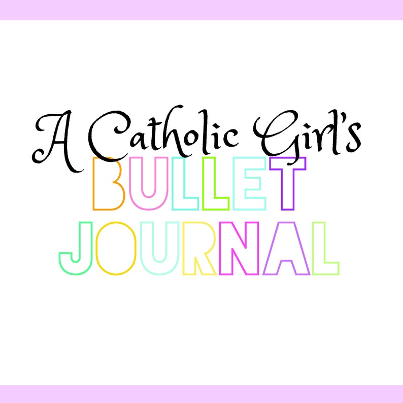 A Catholic Girl's Bullet Journal image 1
