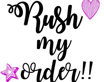 Rush Order PROCESSING Add-On Fee