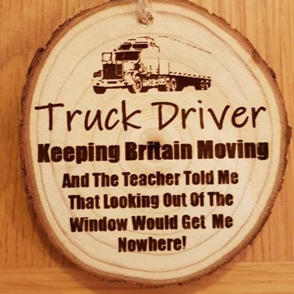 Funny Truck Driver Plaque, laser Engraved