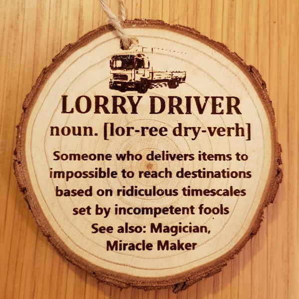 Lorry Driver Sign, Laser Engraved