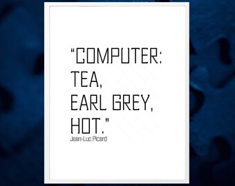 Computadora. Té. Earl Grey. Caliente. Cita imprimible sobre té del Capitán Picard. Regalo para amantes del té, letrero para estación de café y té. Decoración de té. Descarga digital.