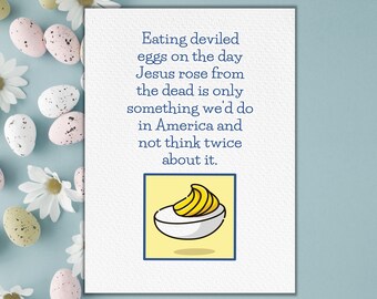 Funny Happy Easter Card ~ Eating Deviled Eggs on the day Jesus Rose ~ Downloadable Card or Crop/Print/Frame/Planner Dashboard/Sticker Paper