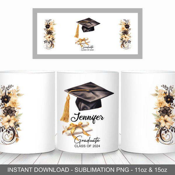 Graduate Class of 2024 Mug Wrap, 11oz and 15oz Mug Wrap Template, Gold and Black Graduate Gift Mug, Add a Name Graduation Mug PNG
