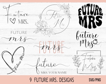 Future Mrs SVG Bundle, Bride Shirt Designs (SVG/PNG)