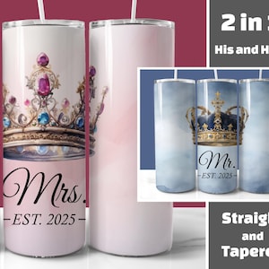 Mr und Mrs King Queen 2025 Tumbler Wrap, 20 Unzen Skinny Tumbler PNG, His and Hers Tumbler Design, Hochzeitsgeschenk, Ehemann Frau passende Becher