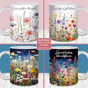 Wildflower Quotes Mug Wrap Bundle, 11oz and 15oz Mug Template, Instant Digital Download, Mug Sublimation PNG, Floral Mug Designs