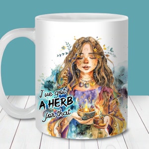 Eu tenho uma erva para aquele embrulho de caneca, modelo de caneca PNG de 11 onças e 15 onças, download digital, caneca de café com nome, presente de curandeiro natural herbalista