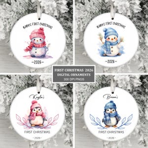 May include: Four round white ornaments featuring watercolour illustrations of snowmen and penguins wearing hats and scarves. The text reads Baby's First Christmas 2026, Kayla's First Christmas 2026, and Brian's First Christmas 2026. Each ornament includes a white ribbon.