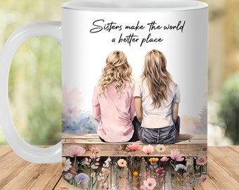 Sisters Quote Mug Wrap, 11oz and 15oz Mug Template, Instant Digital Download, Mug Sublimation PNG, Wedding Gift Mug, Sisters Mug Design