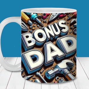 Bonus Dad Tools Mug Wrap PNG, modelo de embrulho de caneca de 11 onças e 15 onças, download digital instantâneo, sublimação de caneca PNG, Bonus Dad Coffee Mug