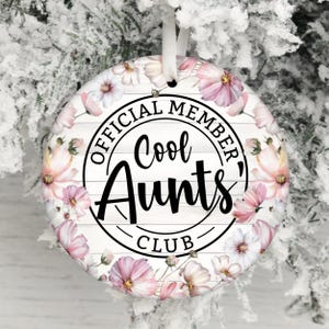 Tante Ornament PNG, Familie Ornament Sublimation PNG, Tante Geschenk, rosa Blumenverzierung, sofortiger Download, Cool Aunt's Club