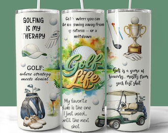 Golf Life Tumbler Wrap PNG, Funny Golfing Quotes Sublimation PNG (Digital Download)