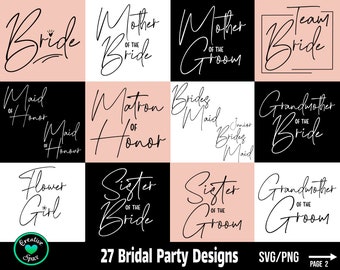 Bridal Party SVG Bundle, Bride SVG, Wedding Party svg Bridesmaid svg, Wedding svg, Engagement Party svg