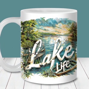 Lake Life Mug Wrap PNG, 11 Unze und 15 Unze Becher Vorlage, sofortiger digitaler Download, Summer Lake Kaffeebecher, Cottage Mug Wrap