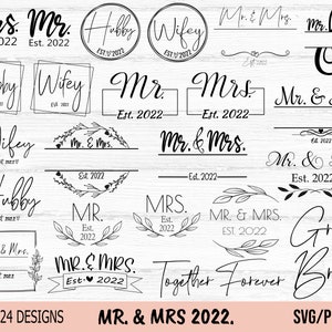 Mr. and Mrs 2022 SVG Bundle, Mr. and Mrs. Monogram, Couples Shirt svg, Marriage svg, Wedding svg