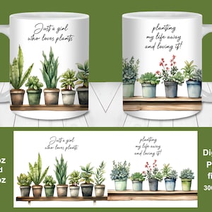 Sólo una chica que ama las plantas Mug Wrap, Plantilla de taza de 11oz y 15oz, Descarga instantánea, Sublimación de taza PNG, Taza de café del Día de la Madre