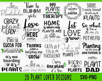 Plant Lover SVG Bundle, Funny Plant Quotes (Digital Download)