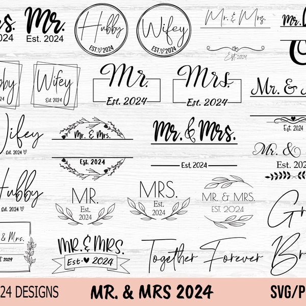 Mr. and Mrs 2024 SVG Bundle, Mr. and Mrs. Monogram, Couples Shirt svg, Marriage svg, Wedding svg, Anniversary svg