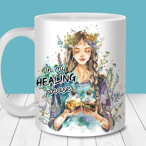 Nella mia fase di guarigione Involucro della tazza con affermazione quotidiana, modello tazza da 11 once e 15 once PNG, download digitale, design della tazza da caffè con citazione ispiratrice