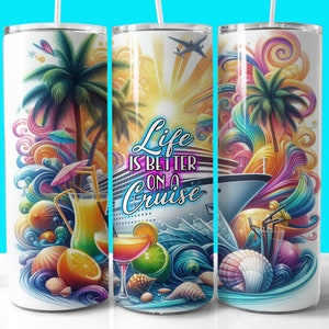 La vie est meilleure sur une enveloppe de verre de croisière, 20 oz Skinny Tumbler sublimation PNG, enveloppe de verre de citation de bateau de croisière, PNG droit et conique