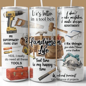 Handyman Life Tumbler Wrap PNG, Funny Quotes Sublimation Design (Digital Download), Father's Day Gift