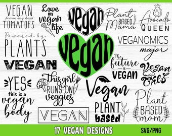 Vegan SVG Bundle, Vegetarian SVG, Vegetables svg, Plant Based svg, Avocado Queen svg, Vegan Shirt svg