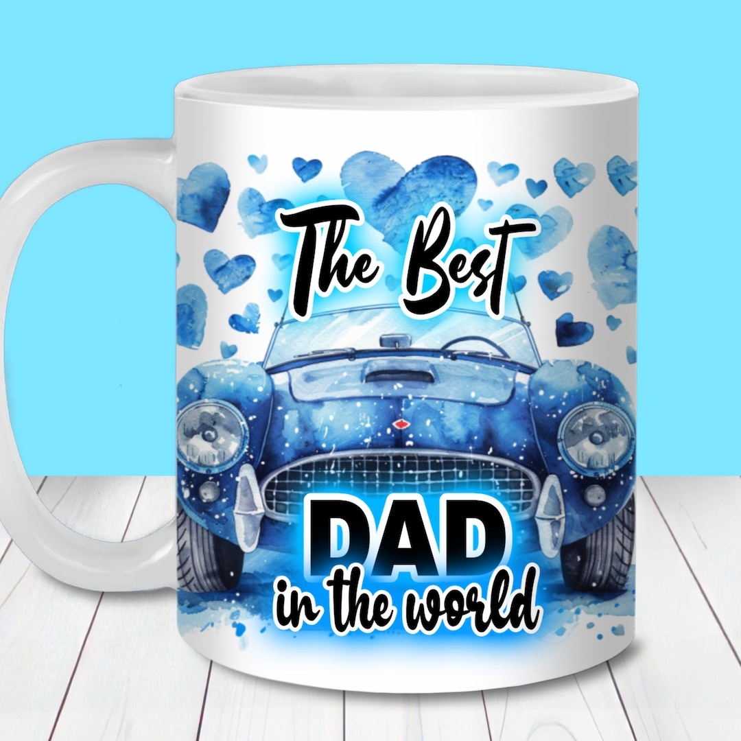 The Best Dad In The World Mug Wrap PNG 11oz And 15oz Mug Wrap Template The best dad in the world mug wrap png 11oz and 15oz mug wrap template