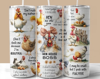 Funny Chicken Quotes Tumbler Wrap PNG, 20oz Farm Hen Design (Digital Download)