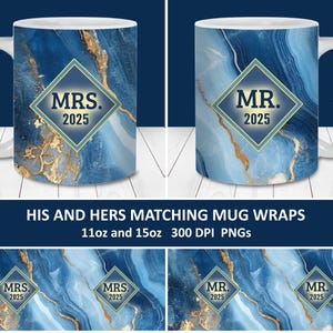 Mr and Mrs 2025 Blue Gold Marble Mug Wraps PNG, 11oz and 15oz Mug Template Sublimation PNG, Instant Download, His and Hers Matching Mug Set
