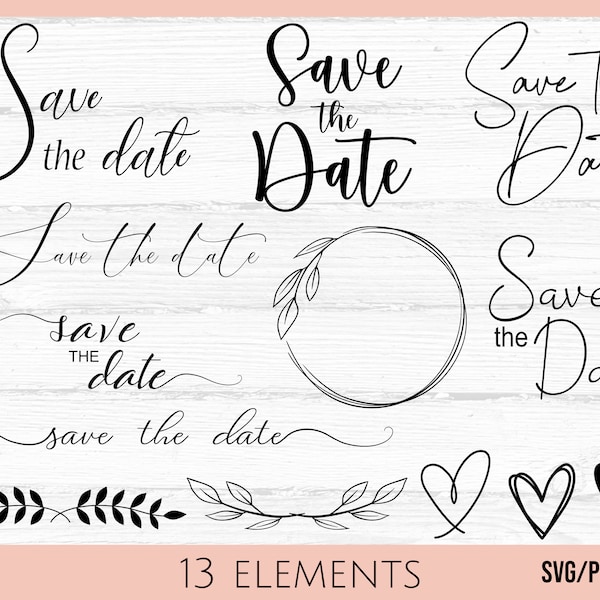 Save the Date SVG, Wedding SVG, Wedding Stationery svg, Wedding Sign svg, Wedding Invitation svg