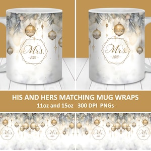 Mr and Mrs 2025 Christmas Mug Wrap PNG, 11oz and 15oz Mug Template Sublimation PNG, Instant Digital Download, His and Hers Matching Gold Mug