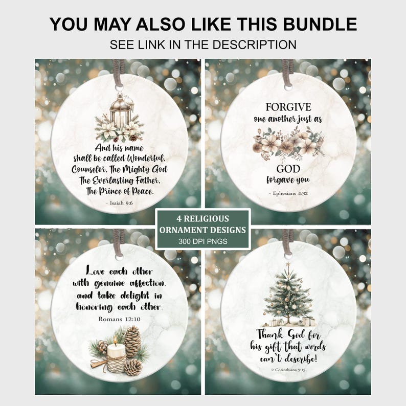 May include: Four round Christmas baubles with religious quotes and imagery. The baubles feature a white marble background with gold accents. The quotes are from the Bible and include verses about love, forgiveness, and peace.