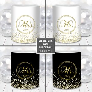 Mr and Mrs 2025 Gold Glitter Mug Wrap Bundle PNG, 11oz and 15oz Mug Template, Instant Download, Newlywed Matching Mugs, Wedding Gift